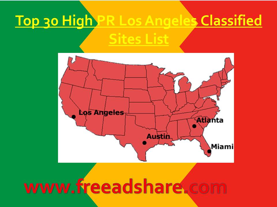 Los Angeles Classified Sites Top 30 High PR Los Angeles Free Ads Post